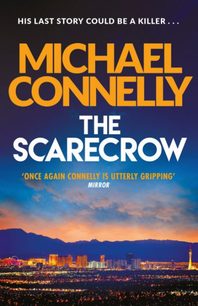 the scarecrow michael connelly review the scarecrow michael connelly review
