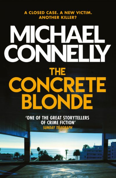 The Concrete Blonde (1994) - Michael Connelly