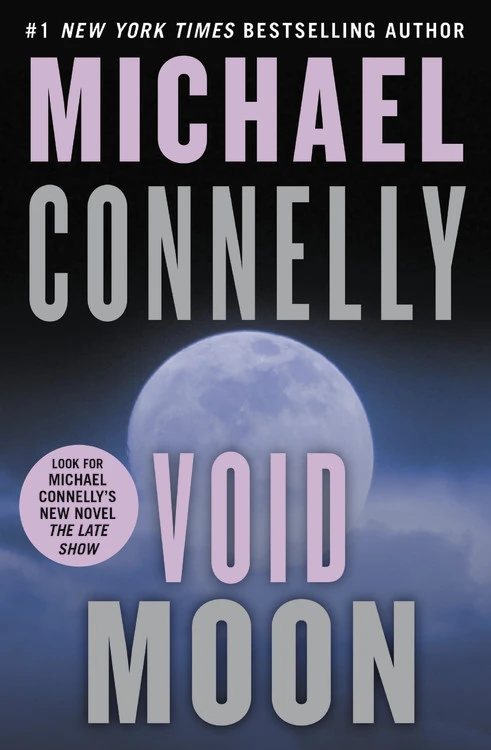 Void Moon by Michael Connelly