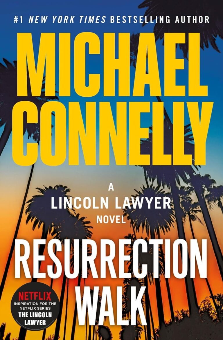 Resurrection walk 2023 michael connelly