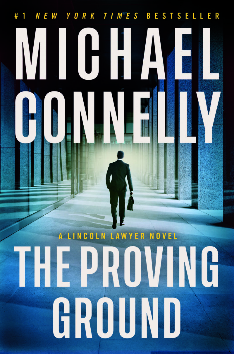 The Proving Ground by Michael Connelly (US/CAN cover art)